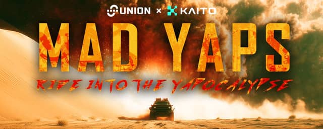 Union(유니온) and KAITO(카이토) Team Up to Launch 'Mad Yaps' Rewards Program